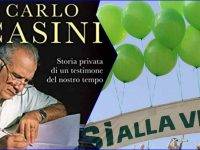 Carlo Casini. Storia privata di un testimone del nostro tempo